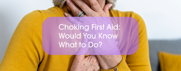 Choking-First-Aid-Would-You-Know-What-to-Do